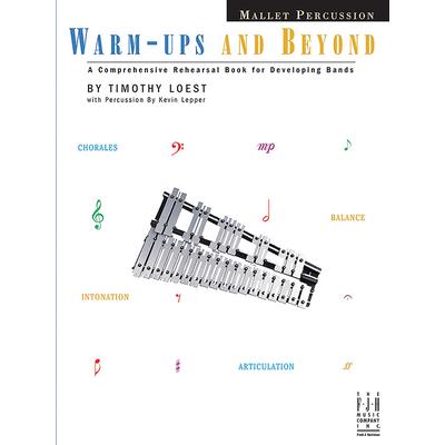 Warm-Ups and Beyond - Mallet Percussion