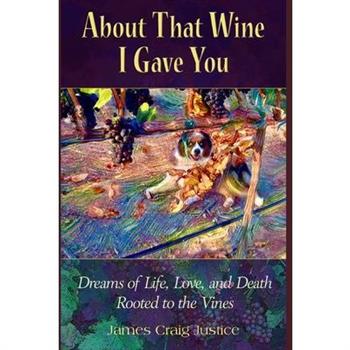 About That Wine I Gave You