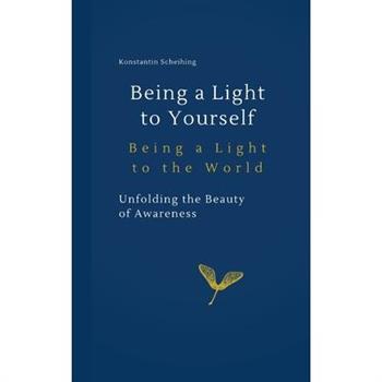Being a Light to Yourself - Being a Light to the World