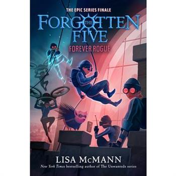 Forever Rogue (the Forgotten Five, Book 7)