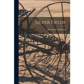 Silver Fields