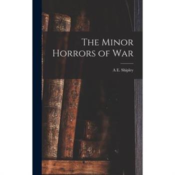 The Minor Horrors of War
