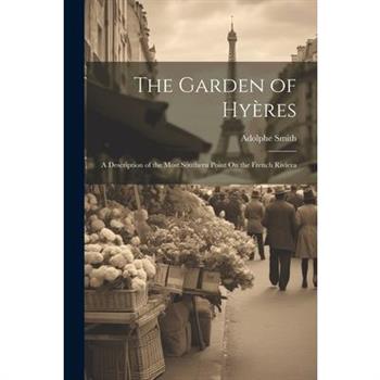 The Garden of Hy癡res