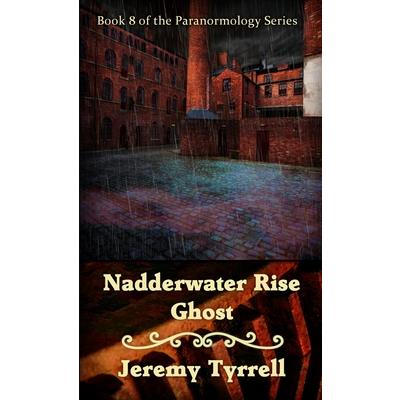 Nadderwater Rise Ghost
