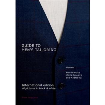 Guide to men’s tailoring, Volume I (black & white)
