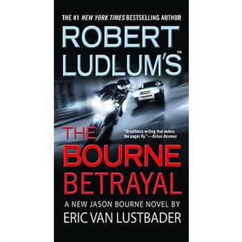 Robert Ludlum's The Bourne Betrayal