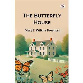 The Butterfly House