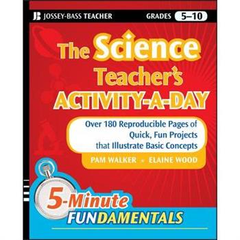 The Science Teacher's Activity-a-Day, Grades 5-10