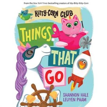 Things That Go (a Kitty-Corn Club Book)