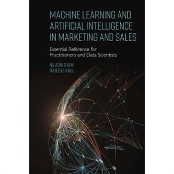 Machine Learning and Artificial Intelligence in Marketing and Sales