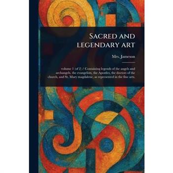 Sacred and Legendary Art