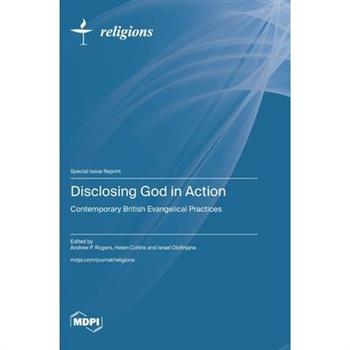 Disclosing God in Action