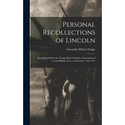 Personal Recollections of Lincoln