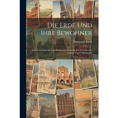 Die Erde Und Ihre Bewohner