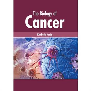 The Biology of Cancer