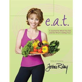 e.a.t. a Journal for What You Eat and for What's Eating You!