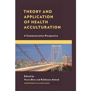 Theory and Application of Health Acculturation