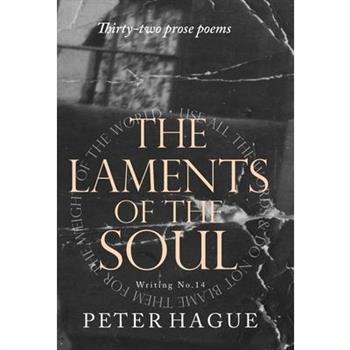 The Laments of the Soul