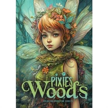 Pixies in the Woods Coloring Book for Adults
