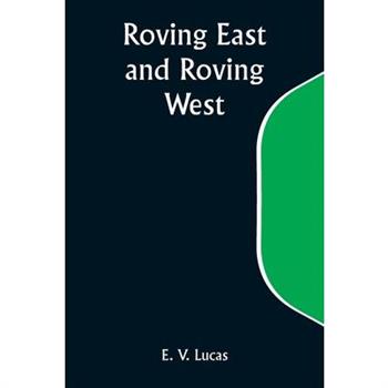 Roving East and Roving West