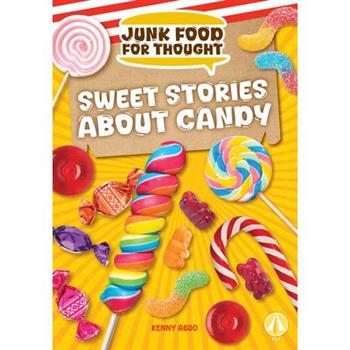 Sweet Stories about Candy