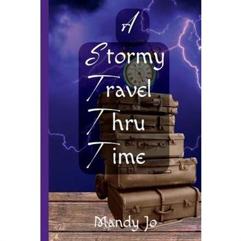 A Stormy Travel Thru Time