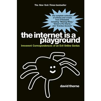 The Internet Is a Playground