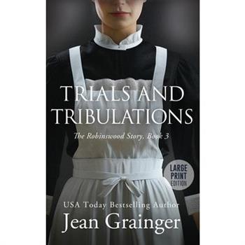 Trials and Tribulations