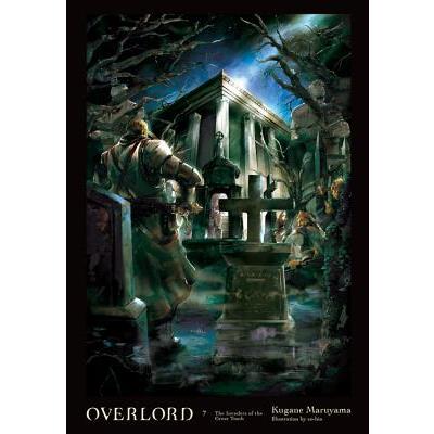 Overlord, Vol. 7 (Light Novel)