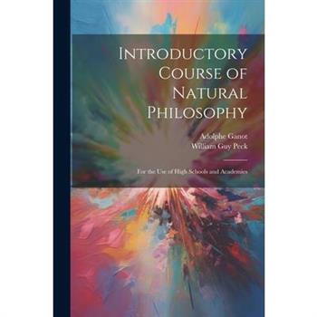 Introductory Course of Natural Philosophy