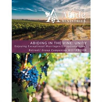 Abiding in the Vine / Unity - Curriculum Group Companion Workbook