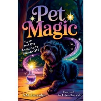 Pet Magic Bear and the Lemonade Stand-off
