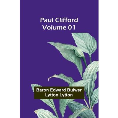 Paul Clifford - Volume 01