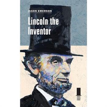 Lincoln the Inventor
