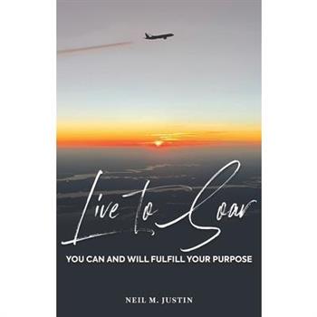 Live to Soar