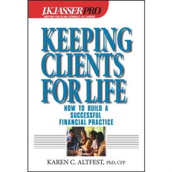 J.K.Lasser Pro Keeping Clients for Life