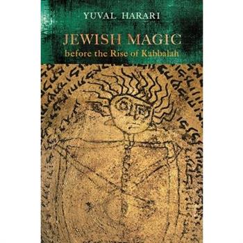 Jewish Magic Before the Rise of Kabbalah