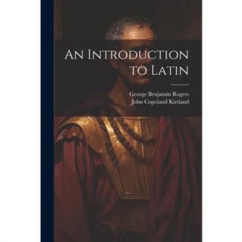 An Introduction to Latin