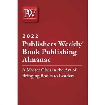 Publishers Weekly Book Publishing Almanac 2022