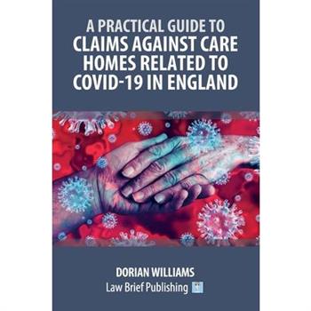 Claims Against Care Homes Related to Covid-19 in England