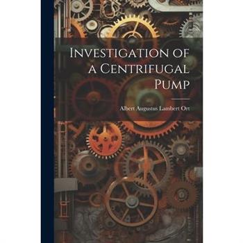 Investigation of a Centrifugal Pump