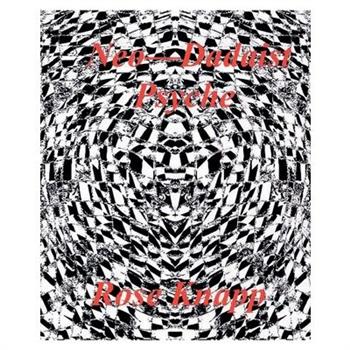 Neo-Dadaist Psyche