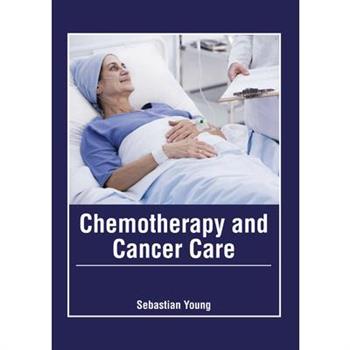 Chemotherapy and Cancer Care