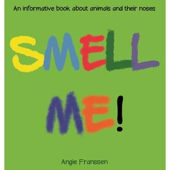 Smell Me!