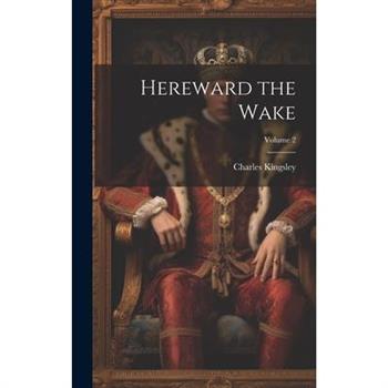 Hereward the Wake; Volume 2