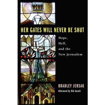 Her Gates Will Never Be Shut