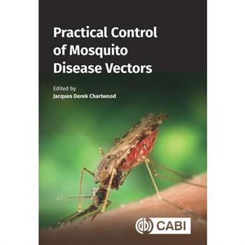 Practical Control of Mosquito Disease Vectors