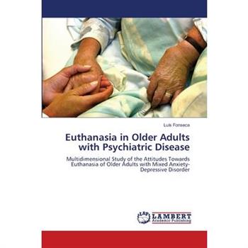 Euthanasia in Older Adults with Psychiatric Disease