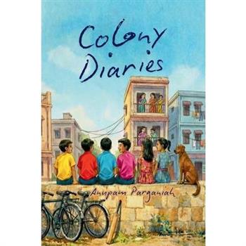 Colony Diaries