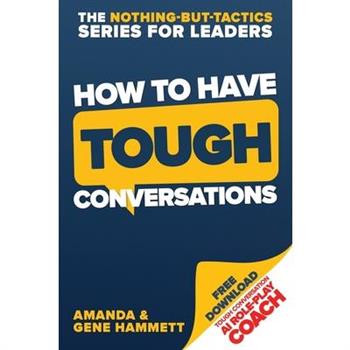 How to Have Tough Conversations